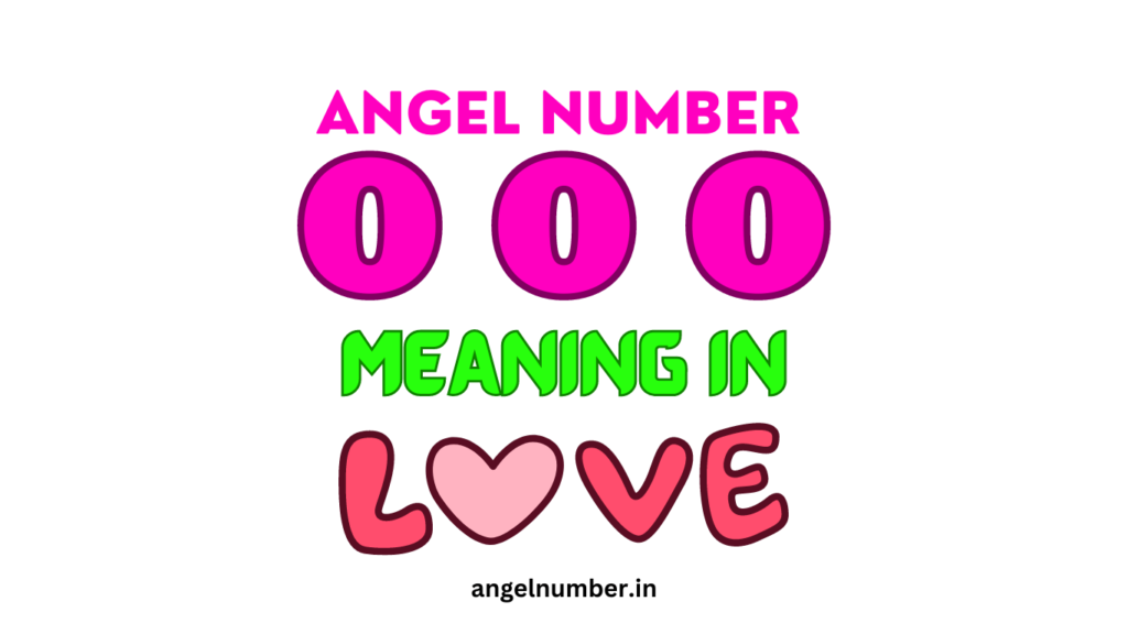 000-angel-number-meaning-in-love