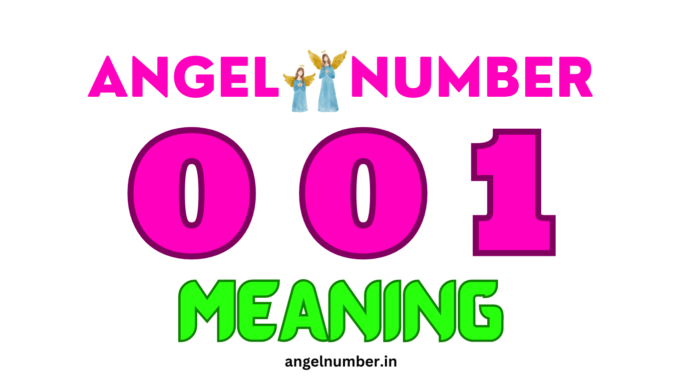 001 angel number meaning