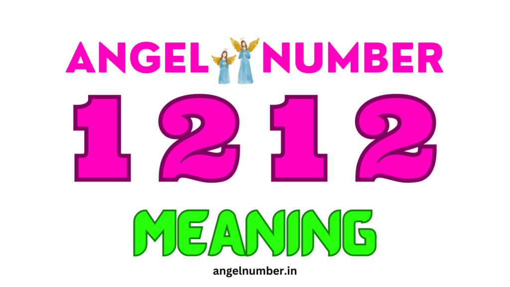 1212-angel-number-meaning
