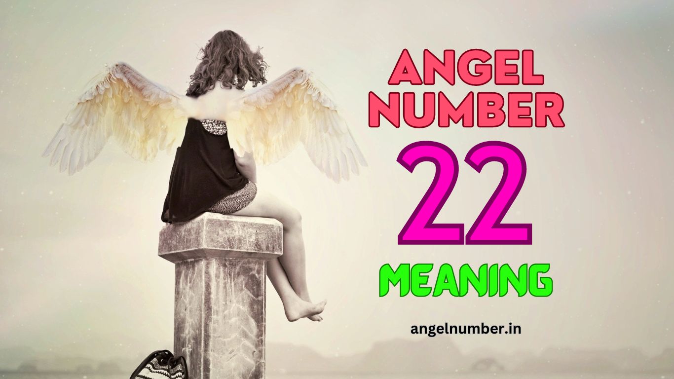 angel number 22 meaning